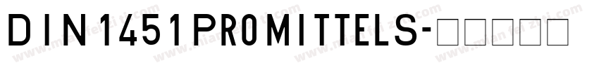 DIN 1451 Pro MittelS字体转换